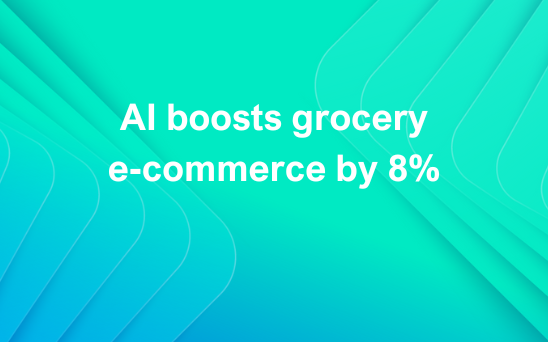 AI boosts grocery e-commerce revenue by 8%